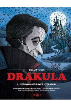 Drakula. Ilustrowana klasyka literatury