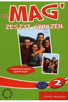 Le Mag 2 Zeszyt ćwiczeń (polska edycja)