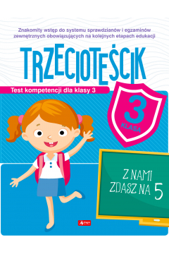 Trzeciotecik. Test kompetencji dla klasy 3