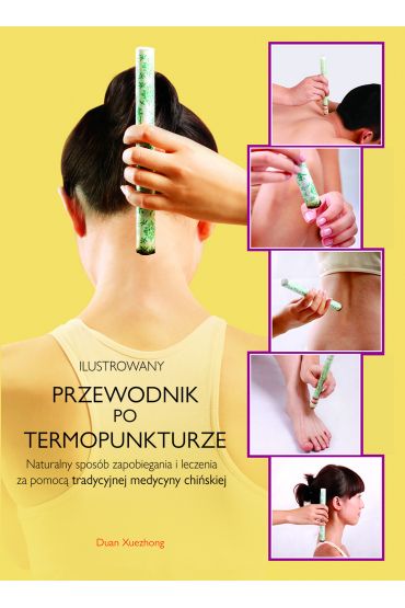 Ilustrowany przewodnik po termopunkturze