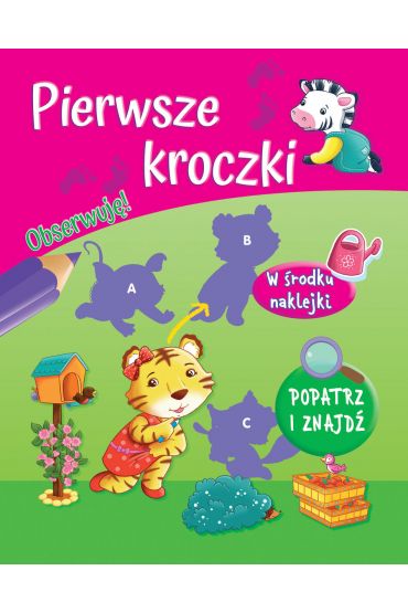 Pierwsze kroczki. Obserwuj!