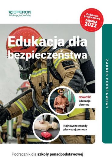 Edukacja dla bezpieczestwa. Podrcznik dla szk ponadpodstawowych. Zakres podstawowy