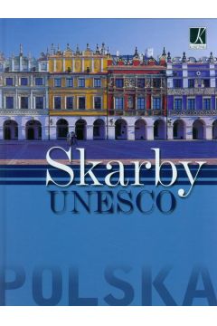 Polska Skarby UNESCO